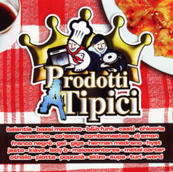 PRODOTTI ATIPICI (La Grande Onda 2007 w/ Popucià Band)
