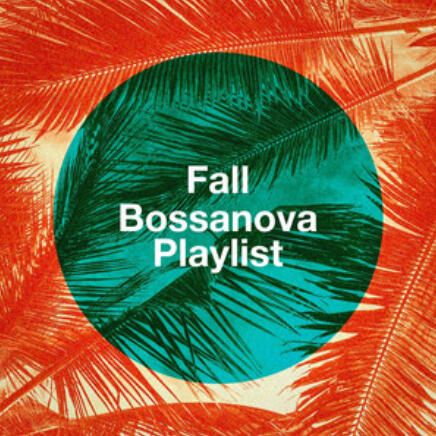 FALL BOSSANOVA PLAYLIST (Sunshine Music 2018 w/ Marta Raviglia 4tet)