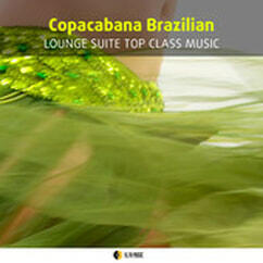 COPACABANA BRAZILIAN Lounge Suite Top Class Music (Alfa Music 2013 w/ Marta Raviglia 4tet)