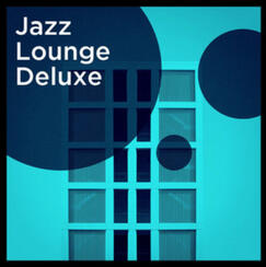 JAZZ LOUNGE DELUXE (Smoothnotes/ Dark Alley Records 2019 w/ Marta Raviglia 4tet)