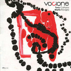 VOCIONE - Tony Cattano, Marta Raviglia (Monk Records 2010 - Executive Producer)