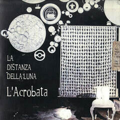 LA DISTANZA DELLA LUNA - L' Acrobata (Bassa Fedeltà 2015 - Acoustic Drums)