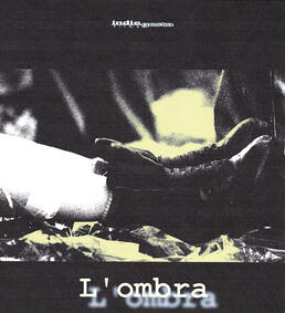 L'OMBRA - Original O.S.T. by Marta Raviglia, Simone Sbarzella and Alessio Sbarzella (Indie Gesta Films 2008)Regia di Alessandro Ciotoli